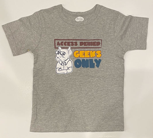 DENIED ACCESS GEEKS ONLY TEE